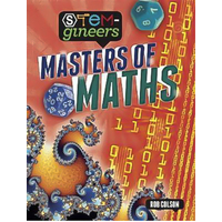 STEM-gineers: Masters of Maths Rob Colson Hardcover Book