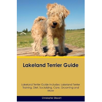 Lakeland Terrier Guide Lakeland Terrier Guide Includes Book