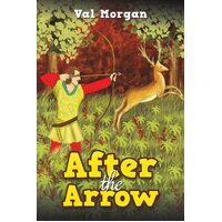 After the Arrow - Val Morgan