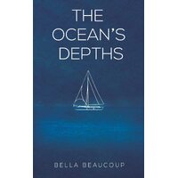 The Oceans Depths - Bella Beaucoup
