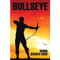 Bullseye -Bridie Jessica Rose General Book