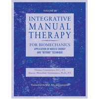 Integrative Manual Therapy for Therapeutic Assessment and Intervention of Biomechanical Dysfunction with Muscle Energy and Beyond Technique Book
