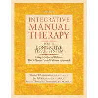 Integrative Manual Therapy for the Connective Tissue System Hardcover Book
