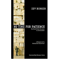 No Time for Patience Biography Book