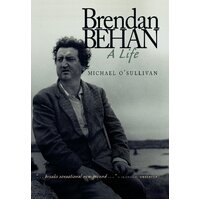 Brendan Behan: A Life Michael O'Sullivan Hardcover Book