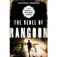 The Rebel of Rangoon (INTL PB ED) Politics Book