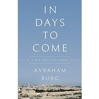In Days to Come: A New Hope for Israel - History Book