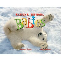 Alaska Animal Babies Vanasse, Deb,Jecan, Gavriel Paperback Novel Book