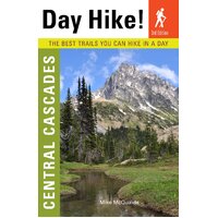 Day Hike! Central Cascades, 3rd Edition Paperback Book