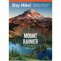 Day Hike! Mount Rainier, 3rd Edition Paperback Book