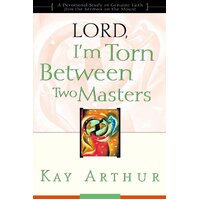 Lord, I'm Torn Between Two Masters Paperback Book