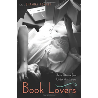 Book Lovers: Sexy Stories from Under the Covers - Fiction Book