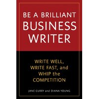 Be a Better Business Writer Paperback Book