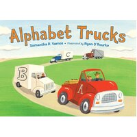 Alphabet Trucks Ryan O'Rourke Samantha R. Vamos Hardcover Book