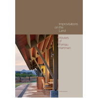 Improvisations on the Land: Houses of Fernau + Hartman Book
