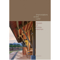 Improvisations on the Land: Houses of Fernau + Hartman Book