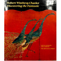 Robert Winthrop Chanler: Discovering the Fantastic - Hardcover Book