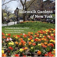 Sidewalk Gardens of New York: Pinover Schiff Book