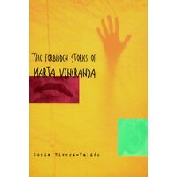 The Forbidden Stories of Martha Veneranda Hardcover Book