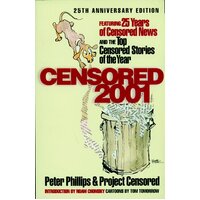 Censored: The Years Top 25 Censored Stories Paperback Book