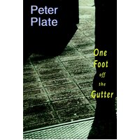 One Foot Off The Gutter Peter Plate Paperback Novel Book
