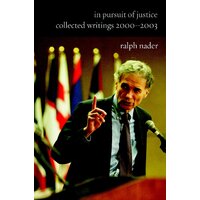 In Pursuit of Justice: Collected Writings 2000-2003 Paperback Book