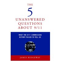 The 5 Unanswered Questions about 9/11 Paperback Book
