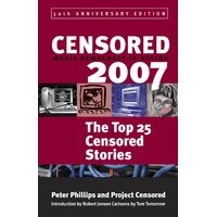 Censored: The Top 25 Censored Stories Paperback Book