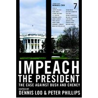 Impeach the President: The Case Against Bush and Cheney Paperback Book