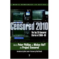 Censored: The Top 25 Censored Stories of 2008-2009 Paperback Book