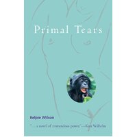 Primal Tears Kelpie Wilson Paperback Novel Book