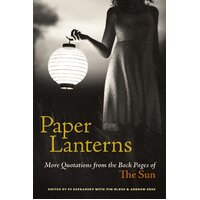 Paper Lanterns: More Quotations from the Back Pages of the Sun Paperback Book