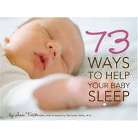 73 Ways to Help Your Baby Sleep Hardcover Book