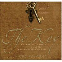 The Key: Celebrated People Unlock Their Secrets to Life Hardcover Book