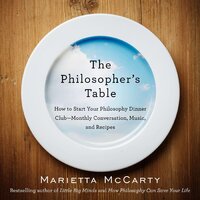 The Philosopher's Table Paperback Book
