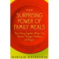 The Surprising Power of Family Meals Paperback Book