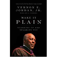 Make it Plain: Standing Up and Speaking Out - Biography Book