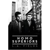 Homo Superiors L. A. Fields Paperback Book