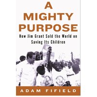 A Mighty Purpose Hardcover Book