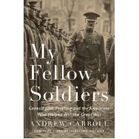 My Fellow Soldiers Hardcover Book