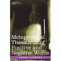 Metaphysical Thesaurus of Positive and Negative Words Paperback Book