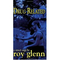 Drug Related Roy Glenn Paperback Novel Book