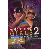 West End Girls 2: Summer Madness -Lena Scott Book