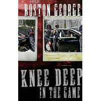 Knee Deep in the Game Boston George Paperback Novel Book