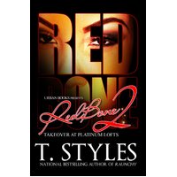 Redbone: Volume 2: Takeover at Platinum Lofts T. Styles Paperback Novel Book
