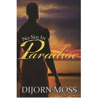 No Sin in Paradise Dijorn Moss Paperback Book