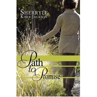 Path to Promise Sherryle Kiser Jackson Paperback Book