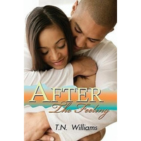 After the Feeling -T. N. Williams Book