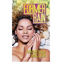 Former Rain Vanessa Miller Paperback Book