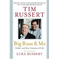 Big Russ & Me, 10th anniversary edition: Father & Son: Lessons of Life